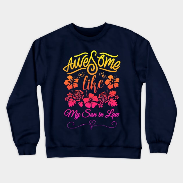 awesome like my son in law Crewneck Sweatshirt by Drawab Designs